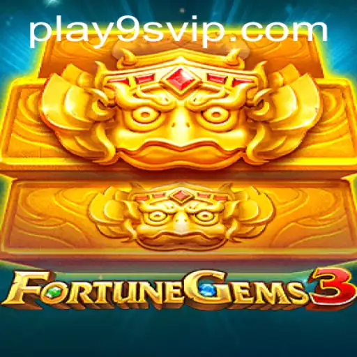 Discover FortuneGems3: A Thrilling Journey into the World of 9S.APP