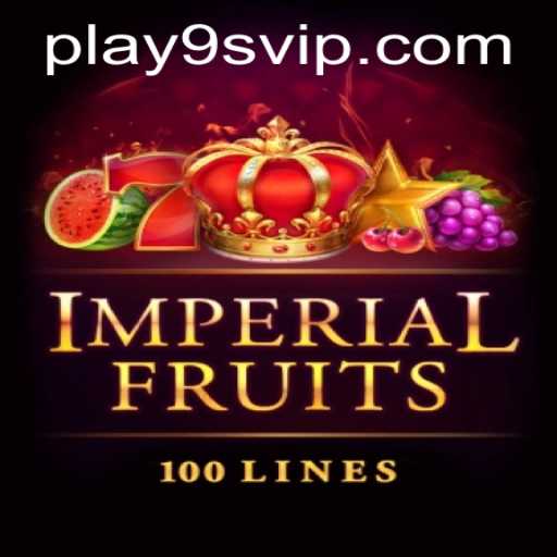 Exploring the Vibrant World of ImperialFruits100 and the Role of 9S.APP in Modern Gaming