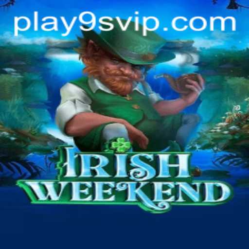 Discover the Magic of IrishWeekend: A New Gaming Experience