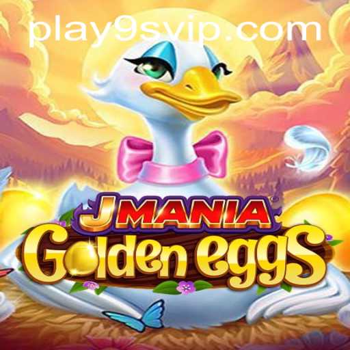 JManiaGoldenEggs: A Thrilling Adventure in the World of 9S.APP