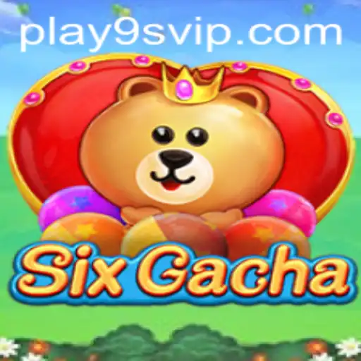 Exploring SixGacha: A New Era of Interactive Entertainment with 9S.APP