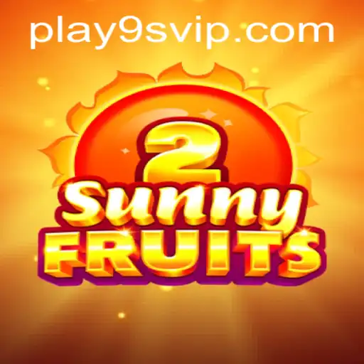 SunnyFruits2: A Vibrant Gaming Experience on 9S.APP