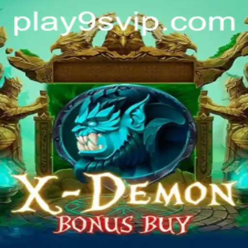 Discovering the Thrills of XDemonBonusBuy with 9S.APP